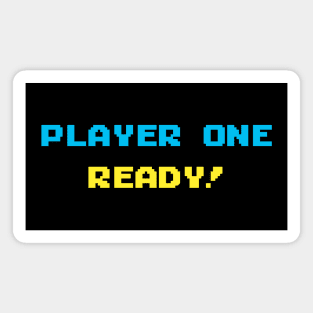 Player one Ready Magnet
